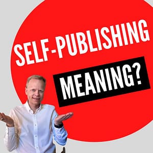 What Does Self Publishing Mean?